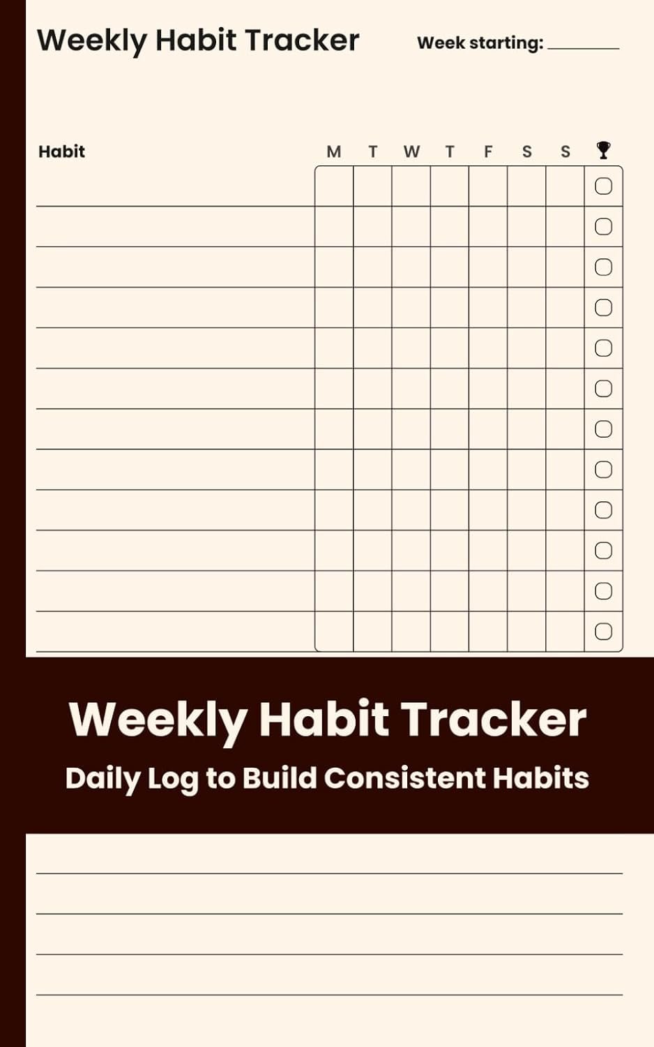 Weekly Habit Tracker: Daily Log to Build Consistent Habits, Track Progress & Reflect Each Week