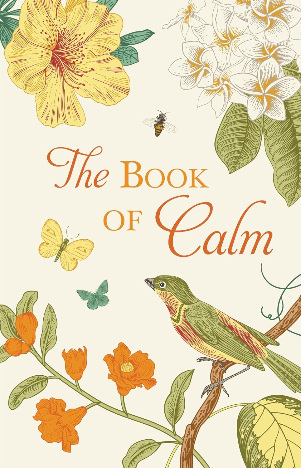 The Book of Calm | Mindfulness, Meditation, Breathing Techniques, Calming Mantras, Uplifting Quotes, and Beautiful Illustrations for Stress Relief and Relaxation