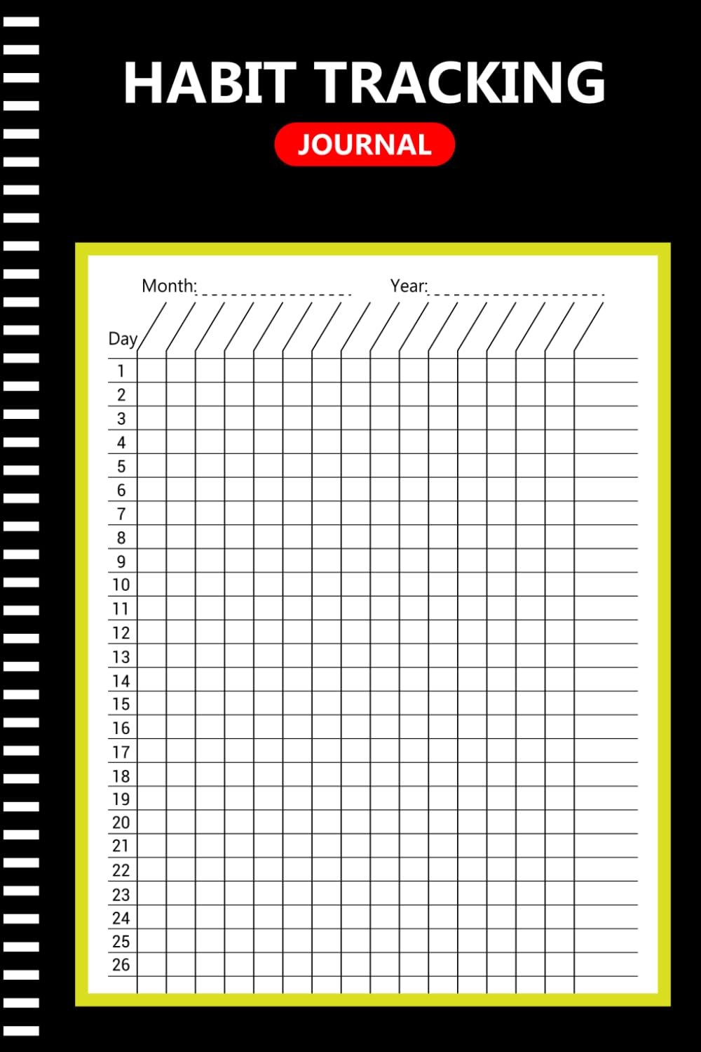 Habit Tracker Journal: Personal Daily Habit Tracking Notebook | One Month to a Page (6×9 Inches, 105 Pages)