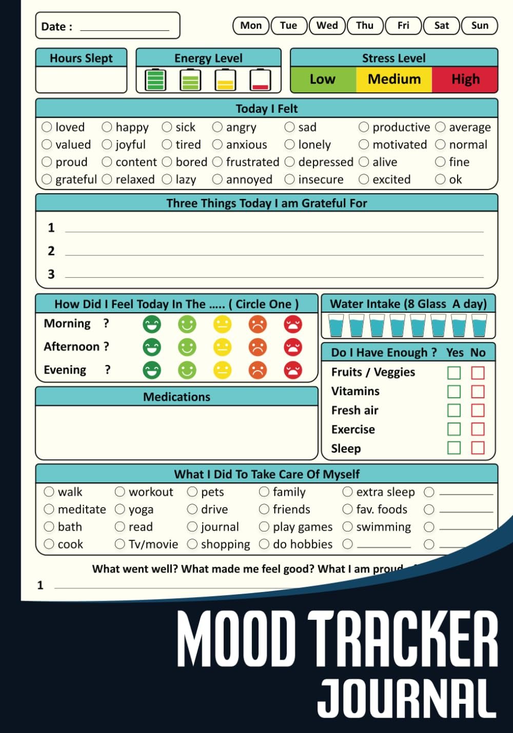 Mood Tracker Journal: Daily Wellness and Mental Health Diary with Prompts – Relieving Stress, Depression and Anxiety – Mood Tracker for Women, Men and Teens