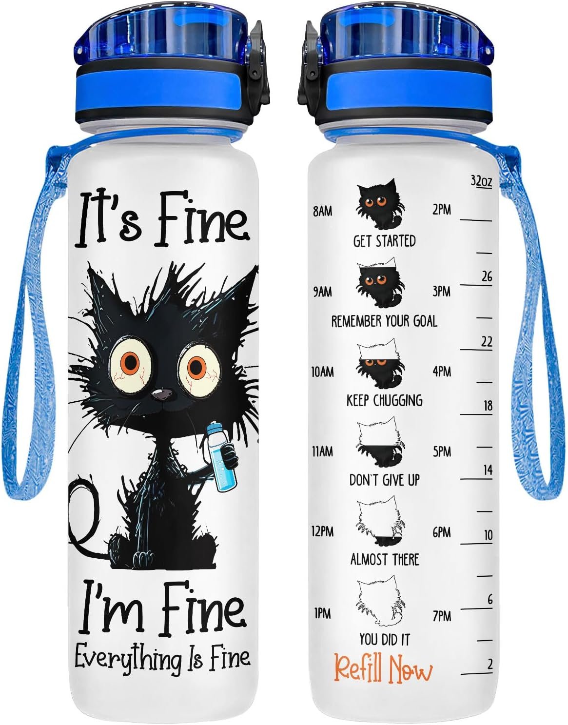34HD Crazy Cat Time Marker Funny Lover 32 oz Water Bottle, Birthday Present | Gifts for Women, It’s Fine Everything Is Fine, Tritan Motivational Water Bottles
